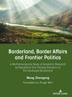 cover image of Borderland, Border Affairs and Frontier Politics